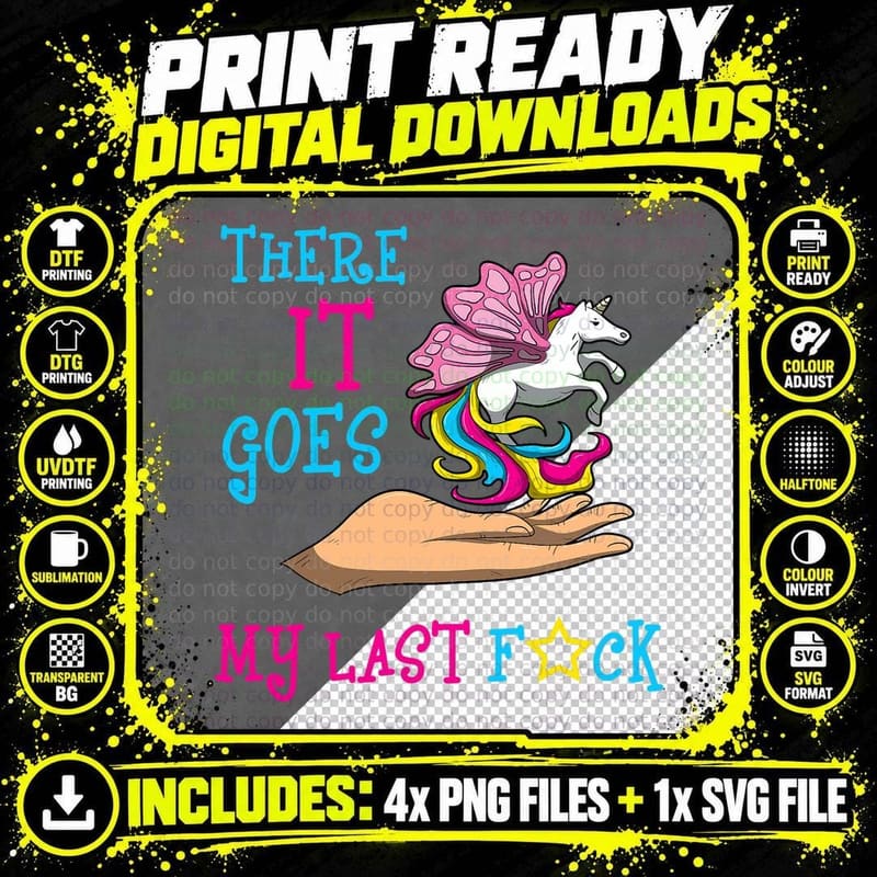 There It Goes My Last F Unicorn Funny Meme T-Shirt Png SVG Digital Bundle