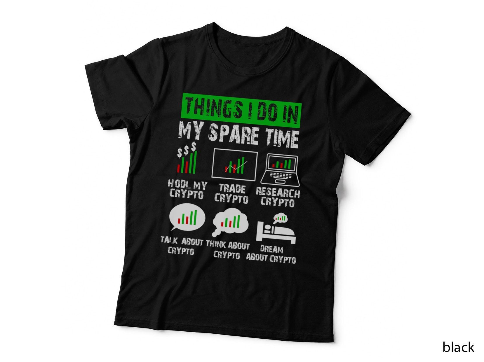 Things I Do in My Spare Time Funny Crypto Investing Trading T-Shirt