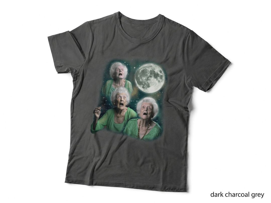 Three Granny Moon 3 Old Ladys Howling Weird Cursed Meme T-Shirt