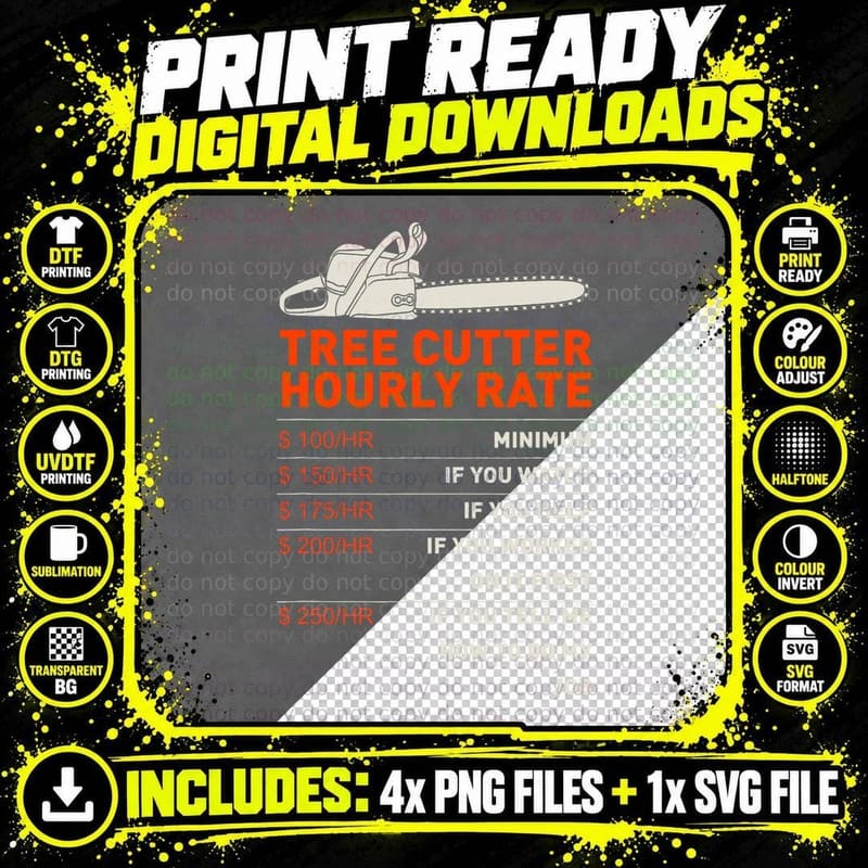 Tree Cutter Hourly Rate - Chainsaw - Funny Arborists Png SVG Digital Bundle