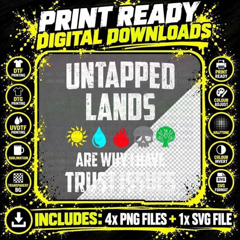 Untapped Lands Trust Issues Magic T-Shirt - Funny Geek Png SVG Digital Bundle