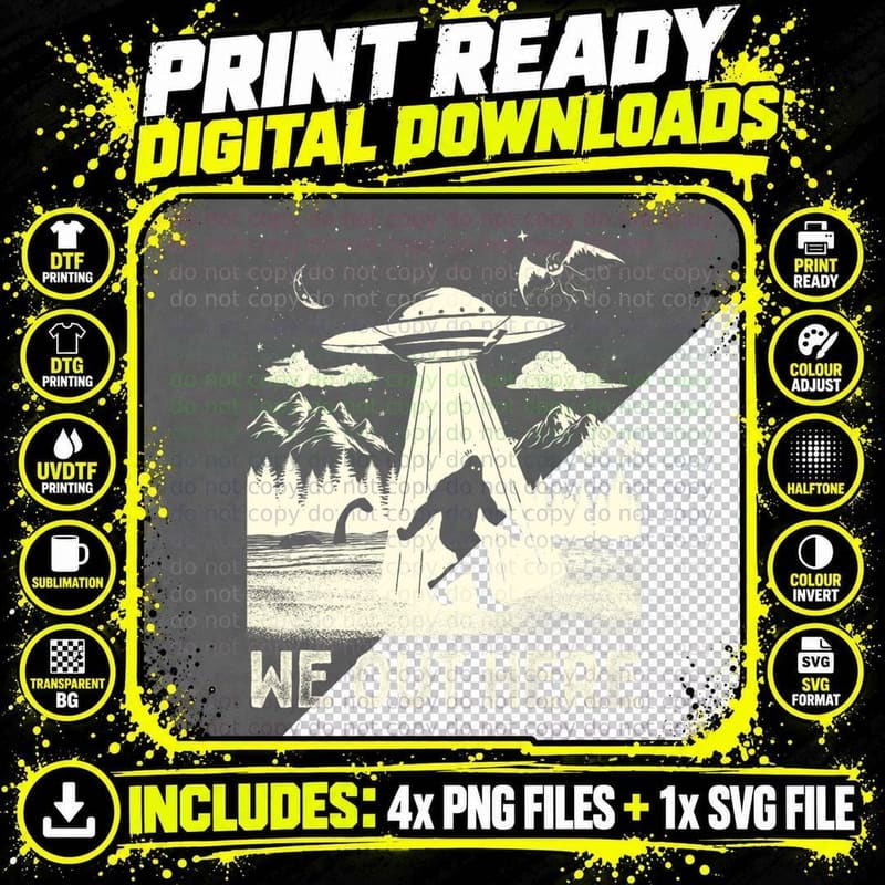 We Out Here Funny Bigfoot Mothman Cryptid UFO Abduction Png SVG Digital Bundle
