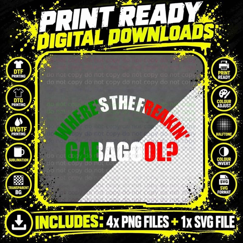 Where's the Freakin' Gabagool Meme Capicola Italian Png SVG Digital Bundle