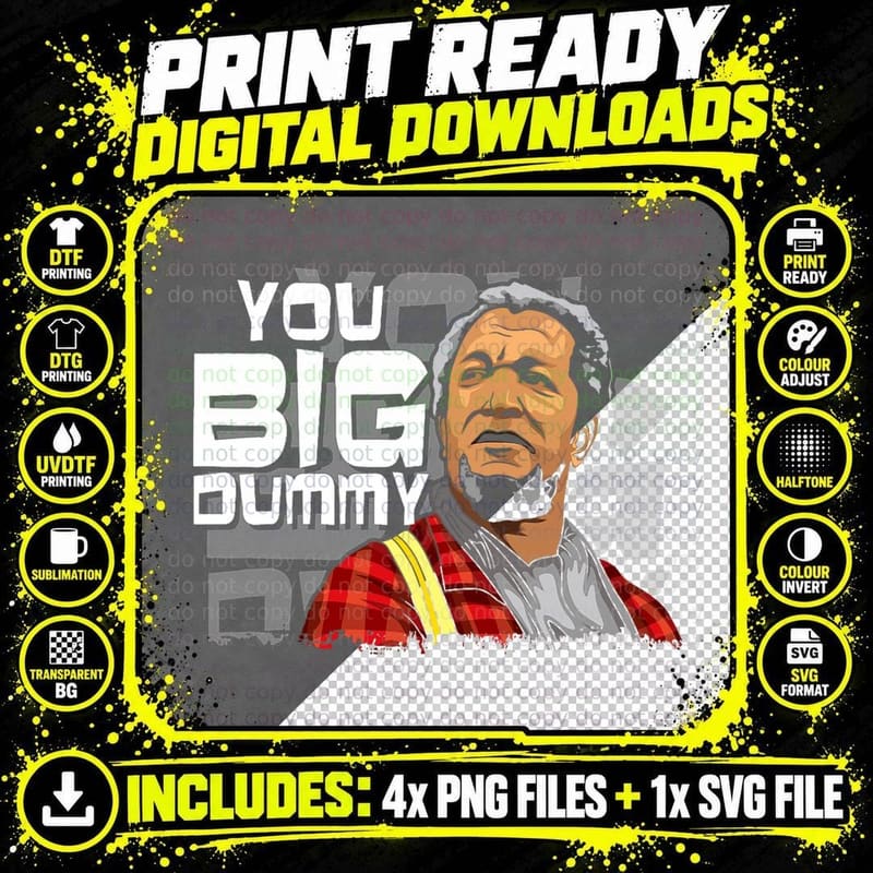 You Big Dummy Son in Sanford City Funny and Meme T-Shirt Png SVG Digital Bundle
