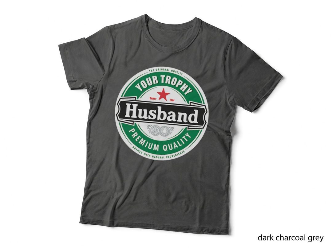 Your Trophy Husband - Funny Married Shirt T-Shirt