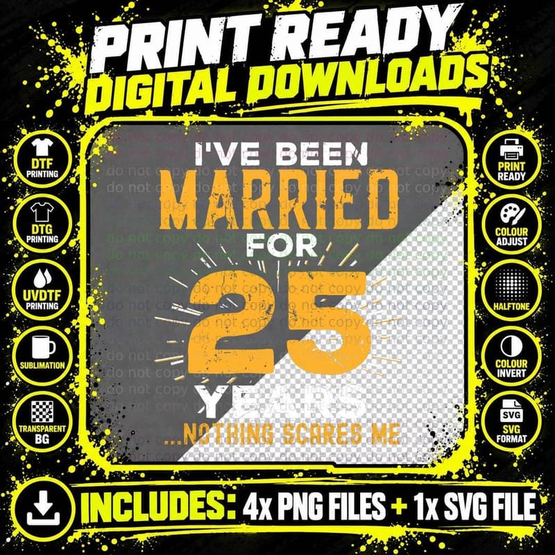 25th Wedding Anniversary Funny Couples Married for 25 Png SVG Digital Bundle