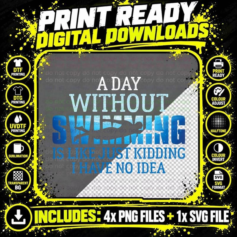 A Day Without Swimming Funny Quotes Swimmer Practice Png SVG Digital Bundle