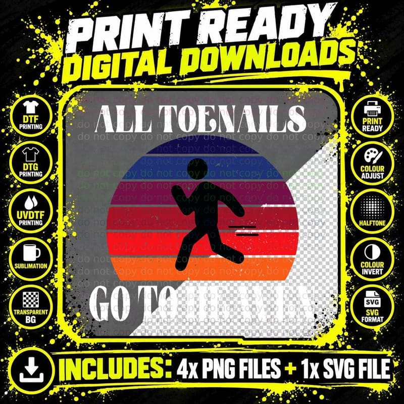 All Toenails Go to Heaven Marathon Running Vintage Funny Png SVG Digital Bundle