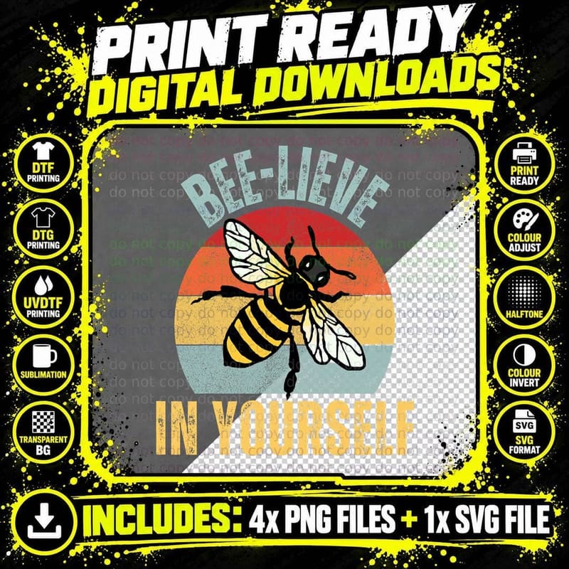 Bee-Lieve in Yourself Funny Motivational Quote Believe Png SVG Digital Bundle