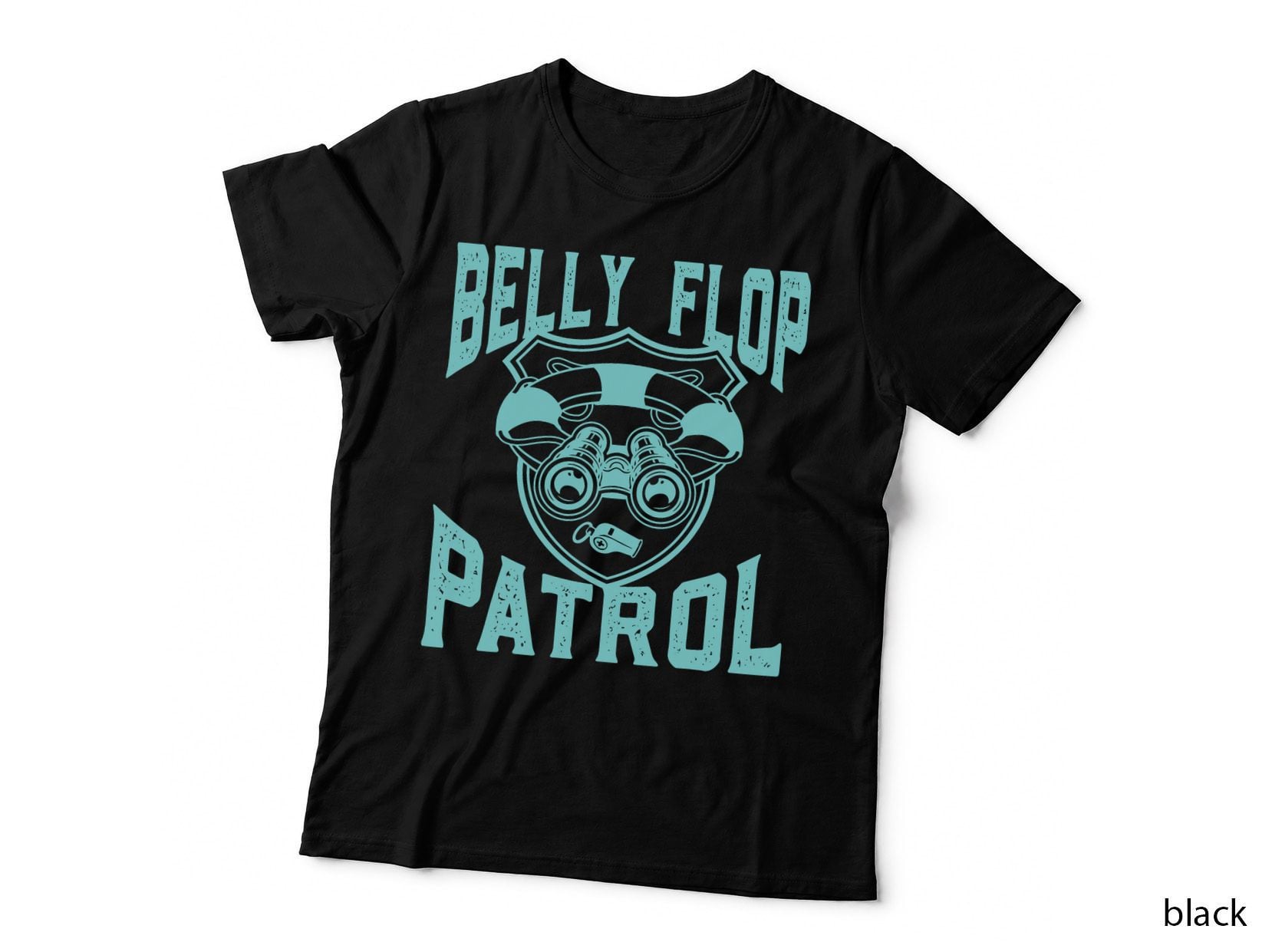 Belly Flop Patrol, Men Women Lifeguard, Funny Pool T-Shirt