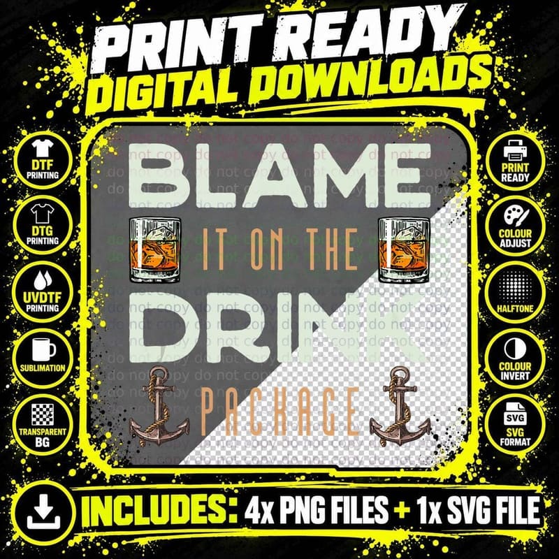 Blame It on the Drink Package Funny Cruise, Funny Png SVG Digital Bundle