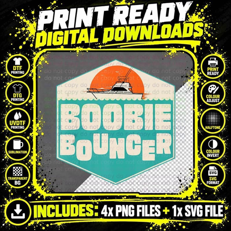 Boobie Bouncer Funny Cool Vintage Ship Sailing Boat Png SVG Digital Bundle