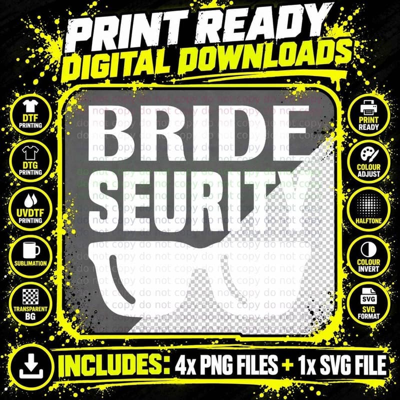 Bride Security Funny Wedding Bachelorette T-Shirt Png SVG Digital Bundle