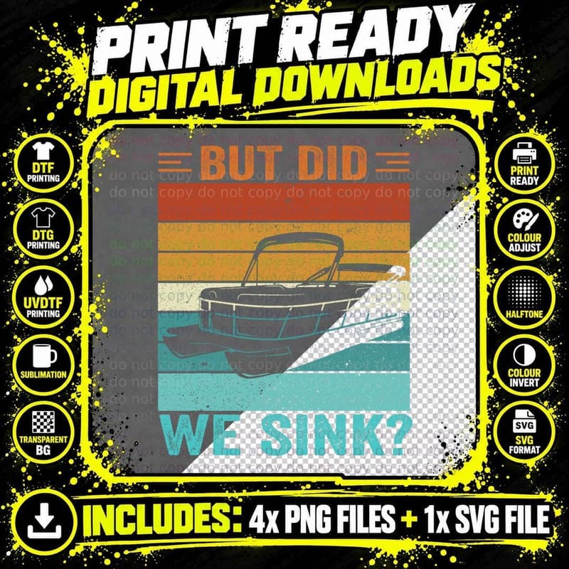 But Did We Sink Pontoon Funny Captain Boating Vintage Png SVG Digital Bundle