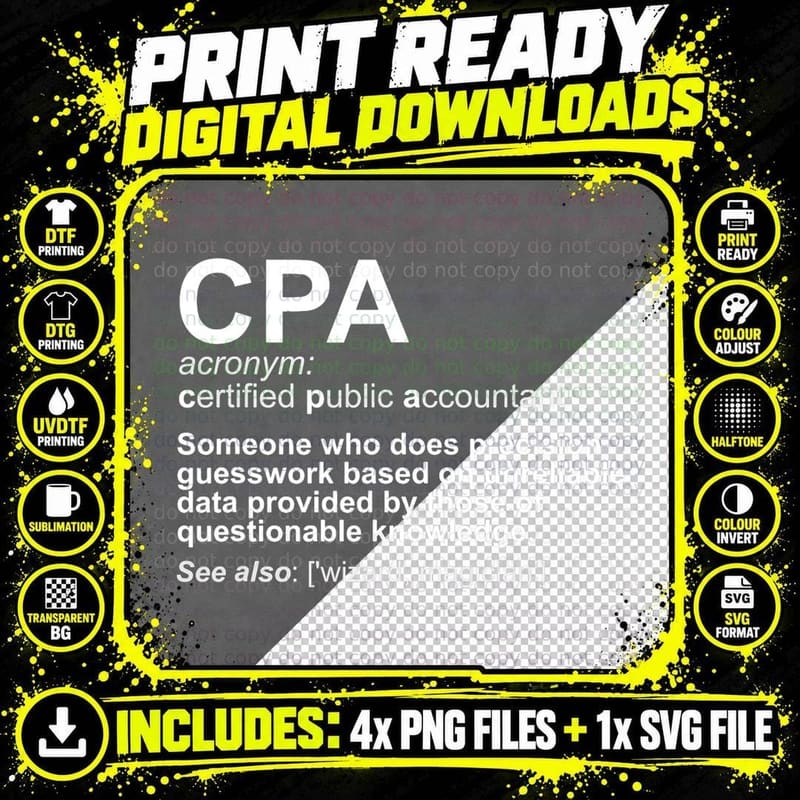 CPA Certified Public Accountant Definition Funny T-Shirt Png SVG Digital Bundle