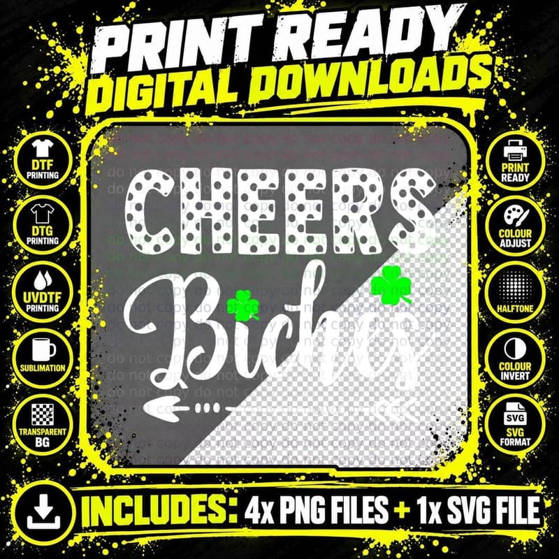Cheers Bitches Funny St Patricks Day Gifts Women T-Shirt Png SVG Digital Bundle