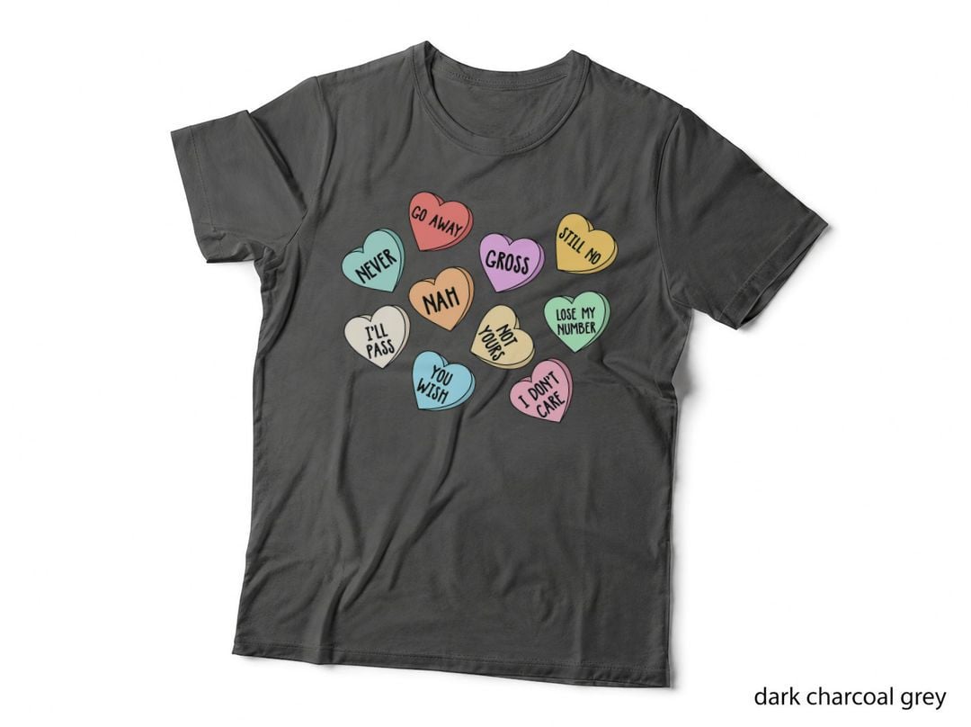 Conversation Candy Heart Anti Valentines Day Single Funny T-Shirt