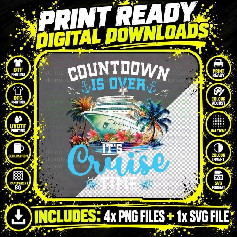 Countdown Is Over Its Cruise Time Funny Cruise Vacation Png SVG Digital Bundle