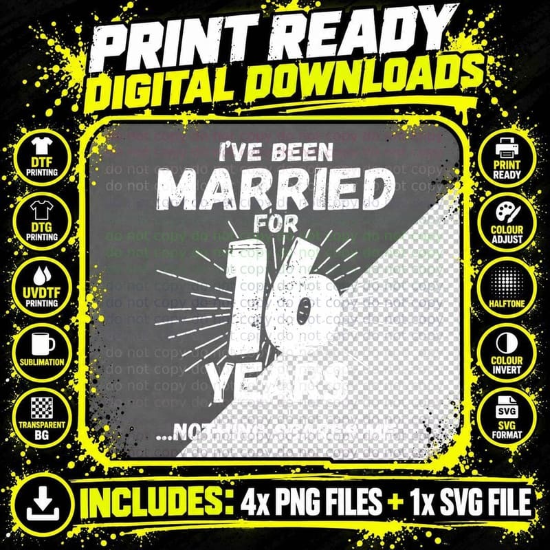 Couples Married 16 Years - Funny 16th Wedding Png SVG Digital Bundle