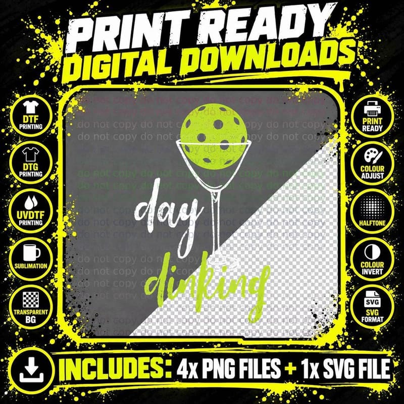 Day Dinking Funny Pickleball Player Pickle Ball Dink Png SVG Digital Bundle