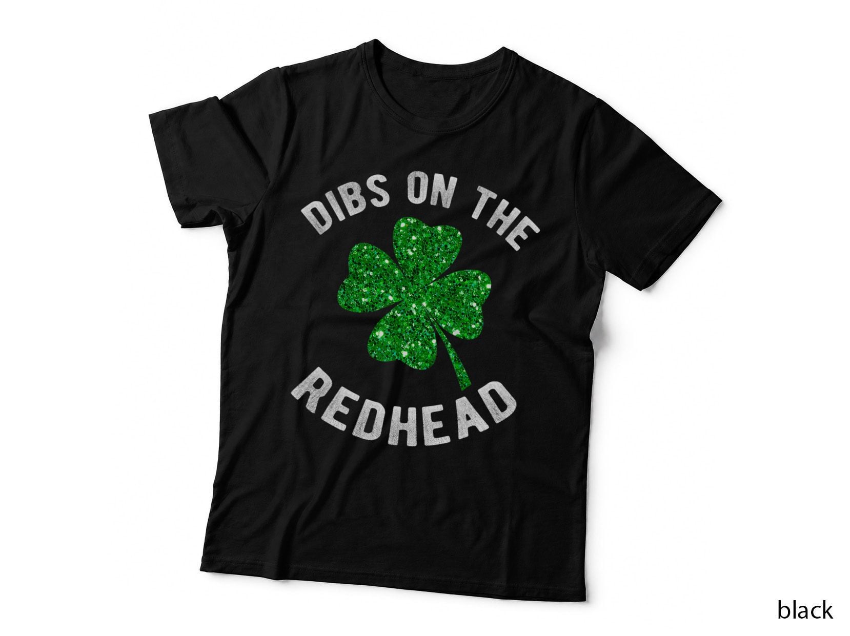 Dibs on the Redhead Shirt Funny St Patricks Day Drinking T-Shirt