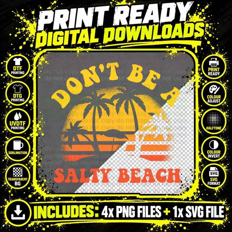 Don't Be a Salty Beach Funny Summer Beaches Vacation Png SVG Digital Bundle