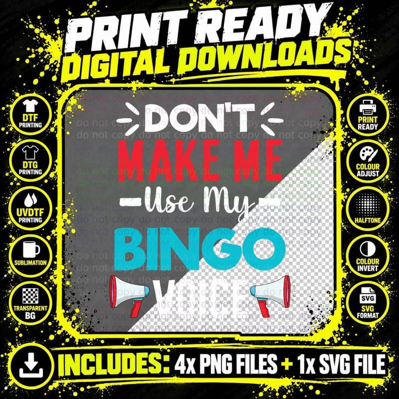 Don't Make Me Use My Bingo Voice Funny Lucky Gambling Png SVG Digital Bundle