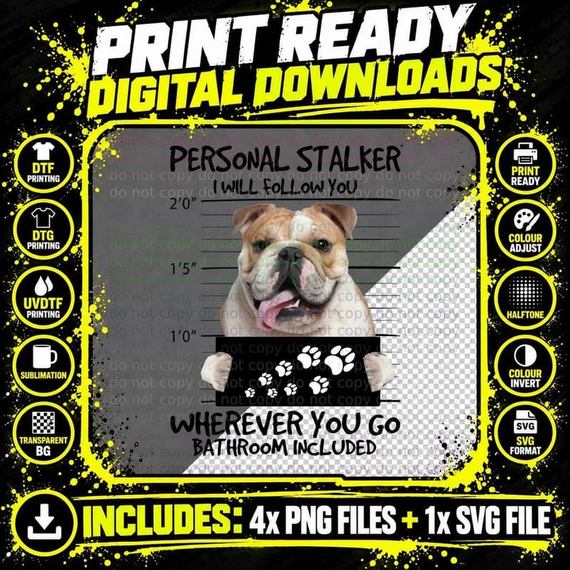 English Bulldog Mugshot T-Shirt, Funny Sarcasm Png SVG Digital Bundle
