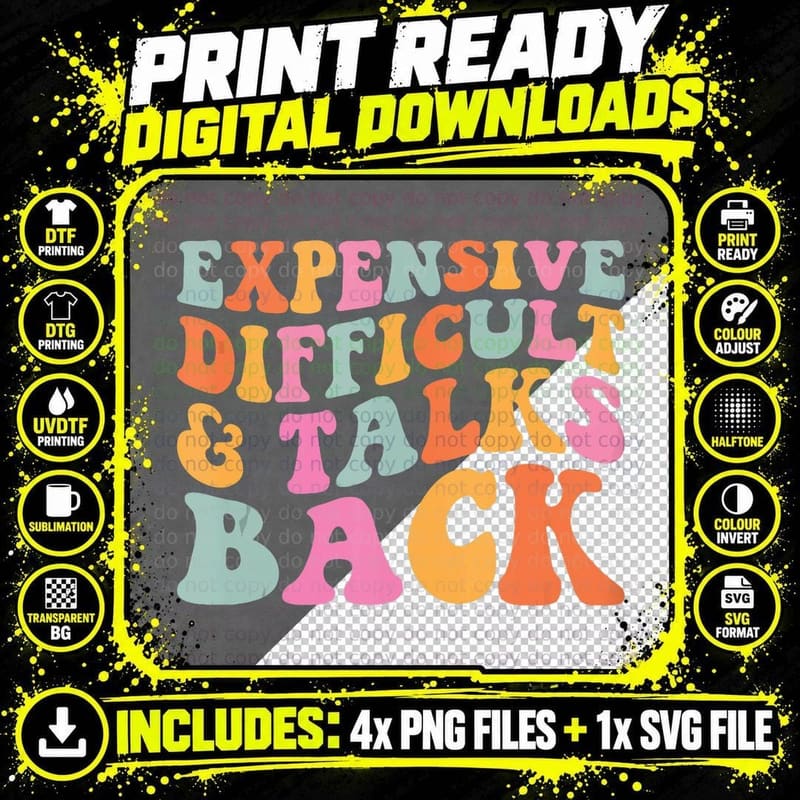 Expensive Difficult and Talks Back Funny Women Retro Png SVG Digital Bundle