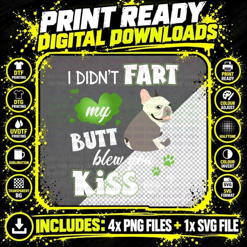 French Bulldog Fart Kiss T-Shirt, Funny Sarcasm Png SVG Digital Bundle