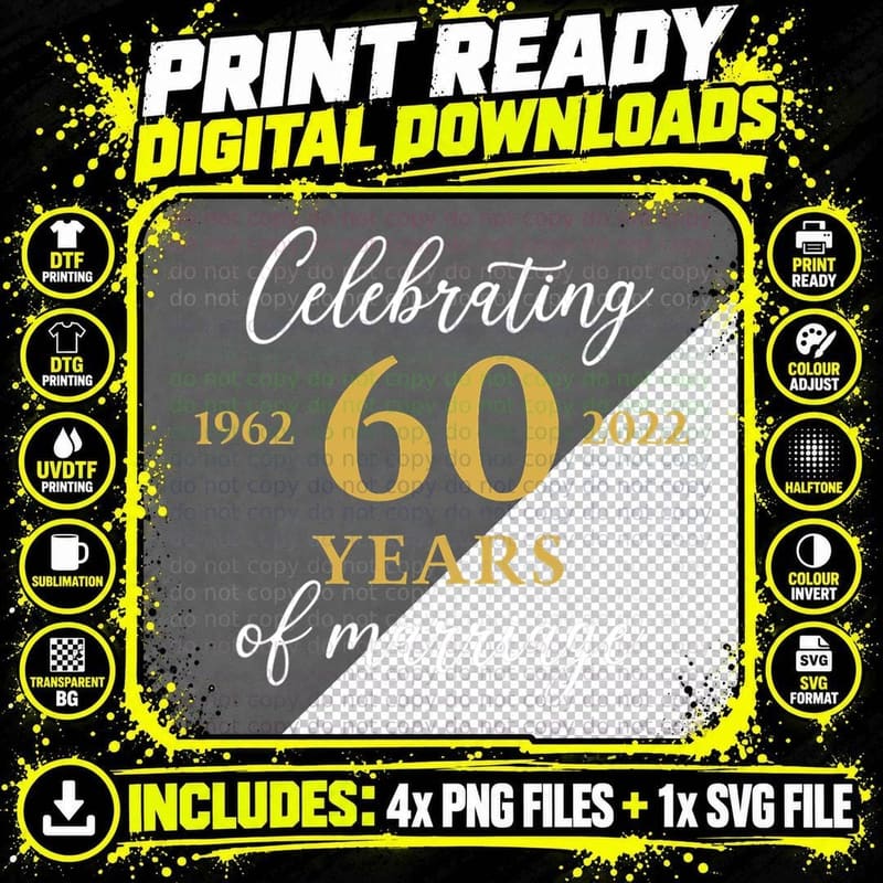Funny 60 Years of Marriage 1962 60th Wedding Anniversary Png SVG Digital Bundle