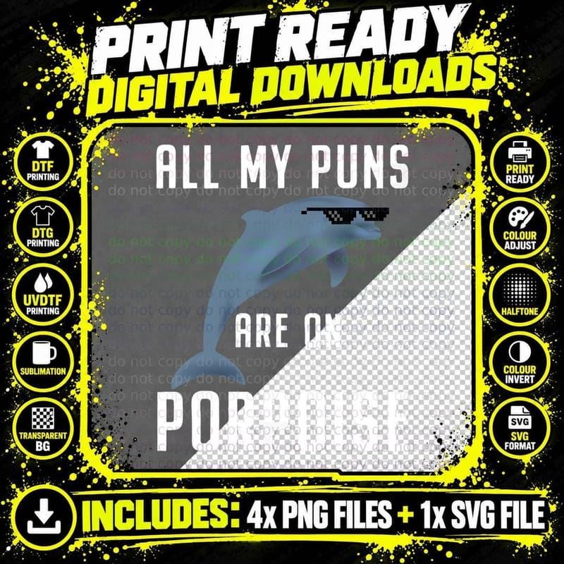 Funny All My Puns Are on Porpoise Dolphin Quote T-Shirt Png SVG Digital Bundle