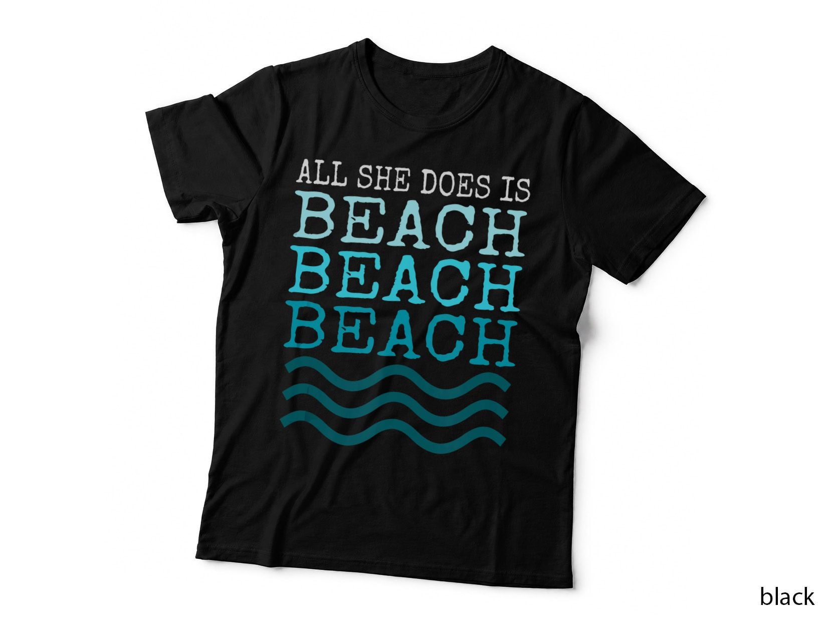 Funny Beach Shirt Spring Break Vacay ALL SHE DOES IS BEACH, Funny T-Shirt