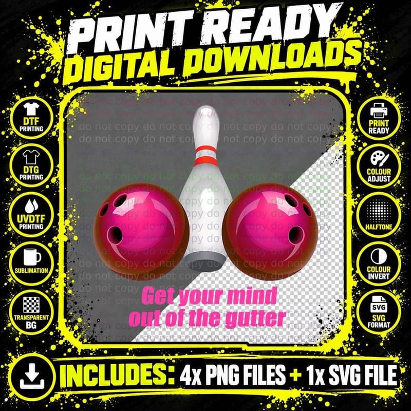 Funny Bowling Shirt Women Mind Out of the Gutter T-Shirt Png SVG Digital Bundle