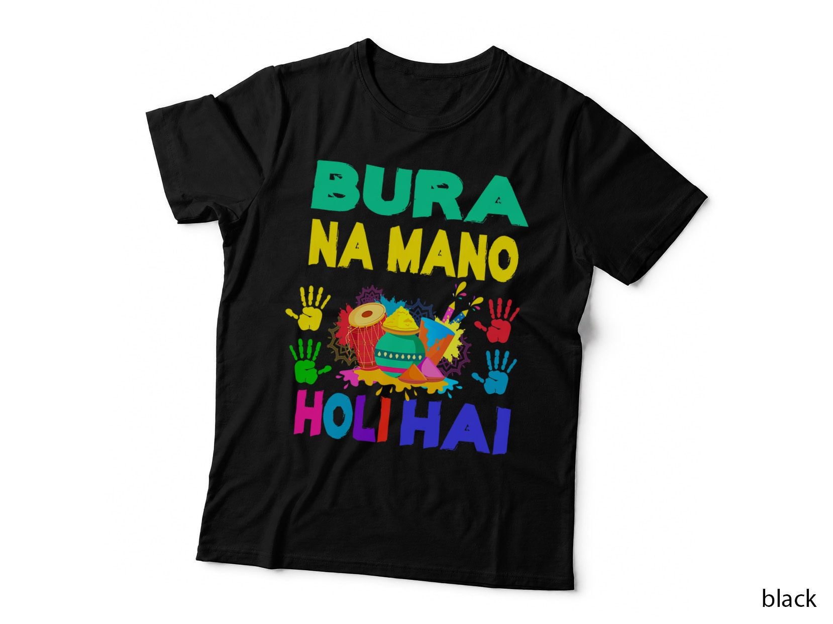 Funny Colorful Bura Na Mano Holi Hai Hindu Spring Lovers T-Shirt