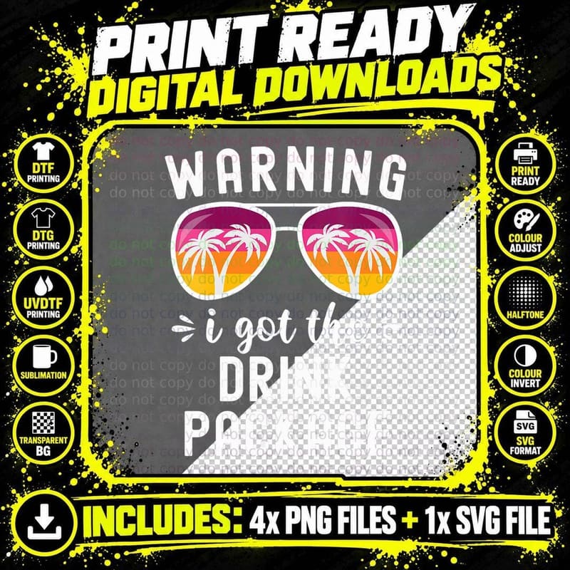 Funny Cruise Vacation Beach Warning I Got the Drink Png SVG Digital Bundle