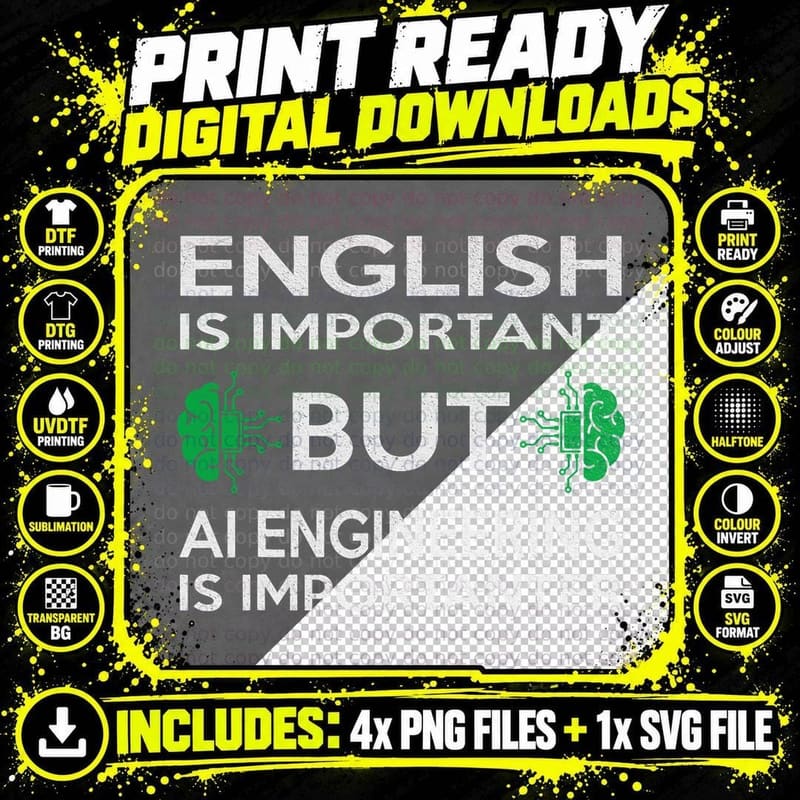 Funny English Is Important but AI Engineer Is Png SVG Digital Bundle