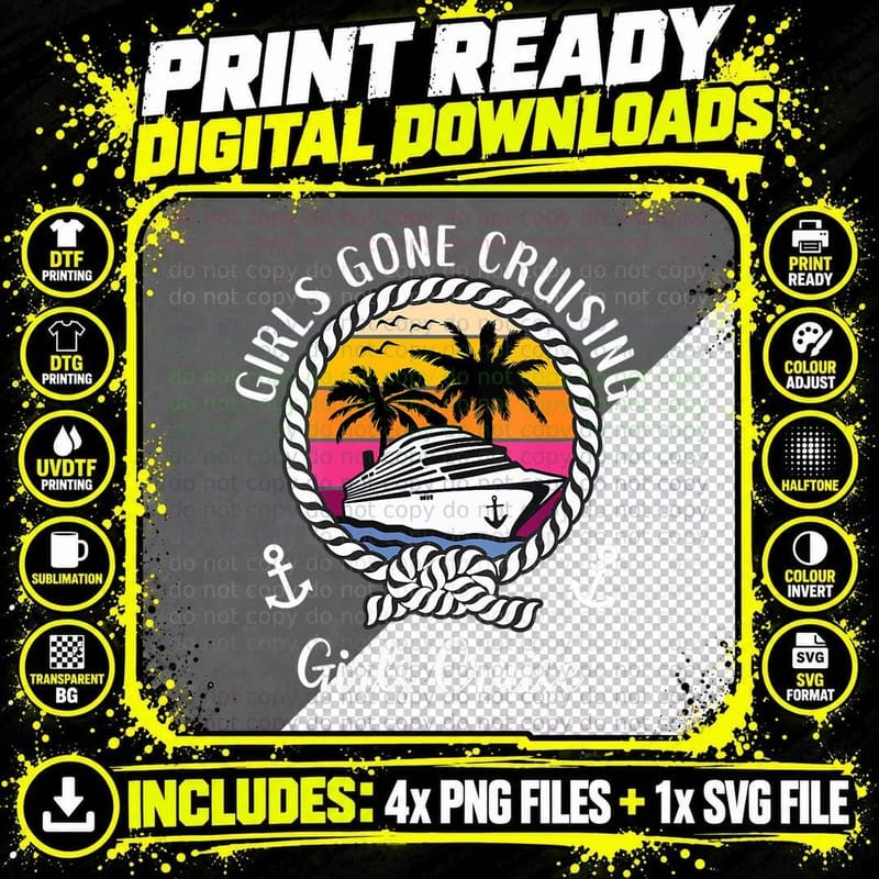 Funny Girls Cruise Squad Girls Trip Girls Gone Cruising Png SVG Digital Bundle