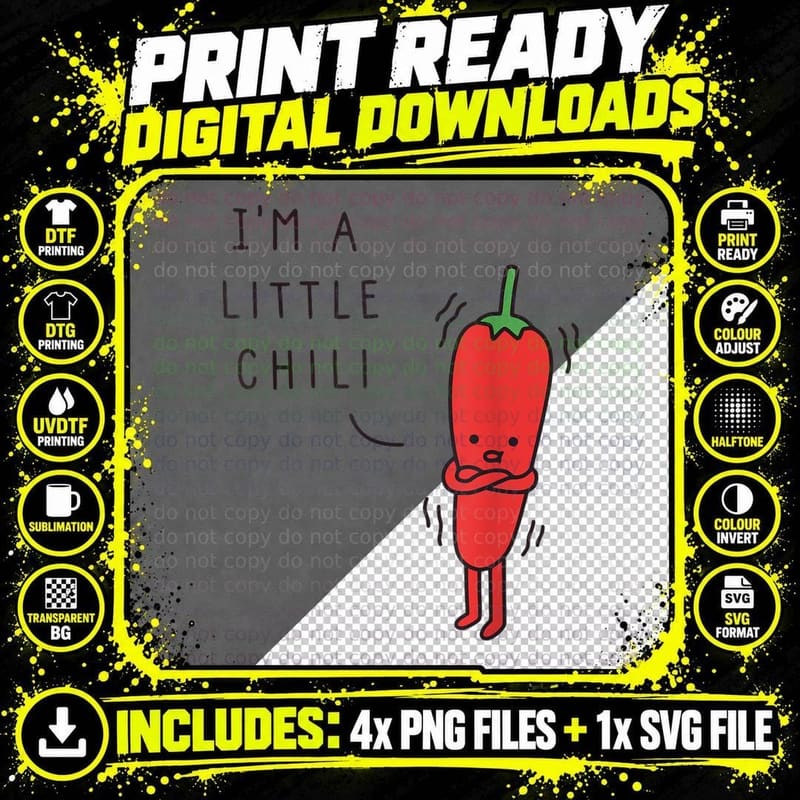 Funny I'm a Lil Chili Quote T-Shirt Png SVG Digital Bundle
