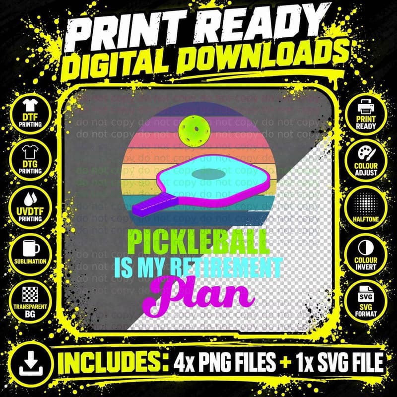 Funny Retirement Pickleball Apparel Pickle Ball T-Shirt Png SVG Digital Bundle