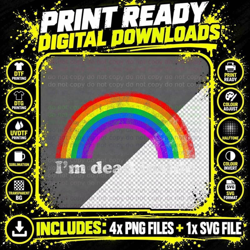Funny Sarcastic Dark Humor Vintage Rainbow I'm Dead Png SVG Digital Bundle