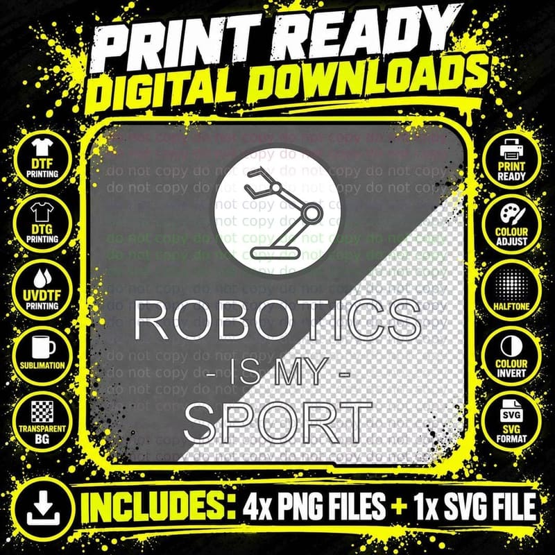 Funny Science Coding Coder Robotics Is My Sport Saying Png SVG Digital Bundle