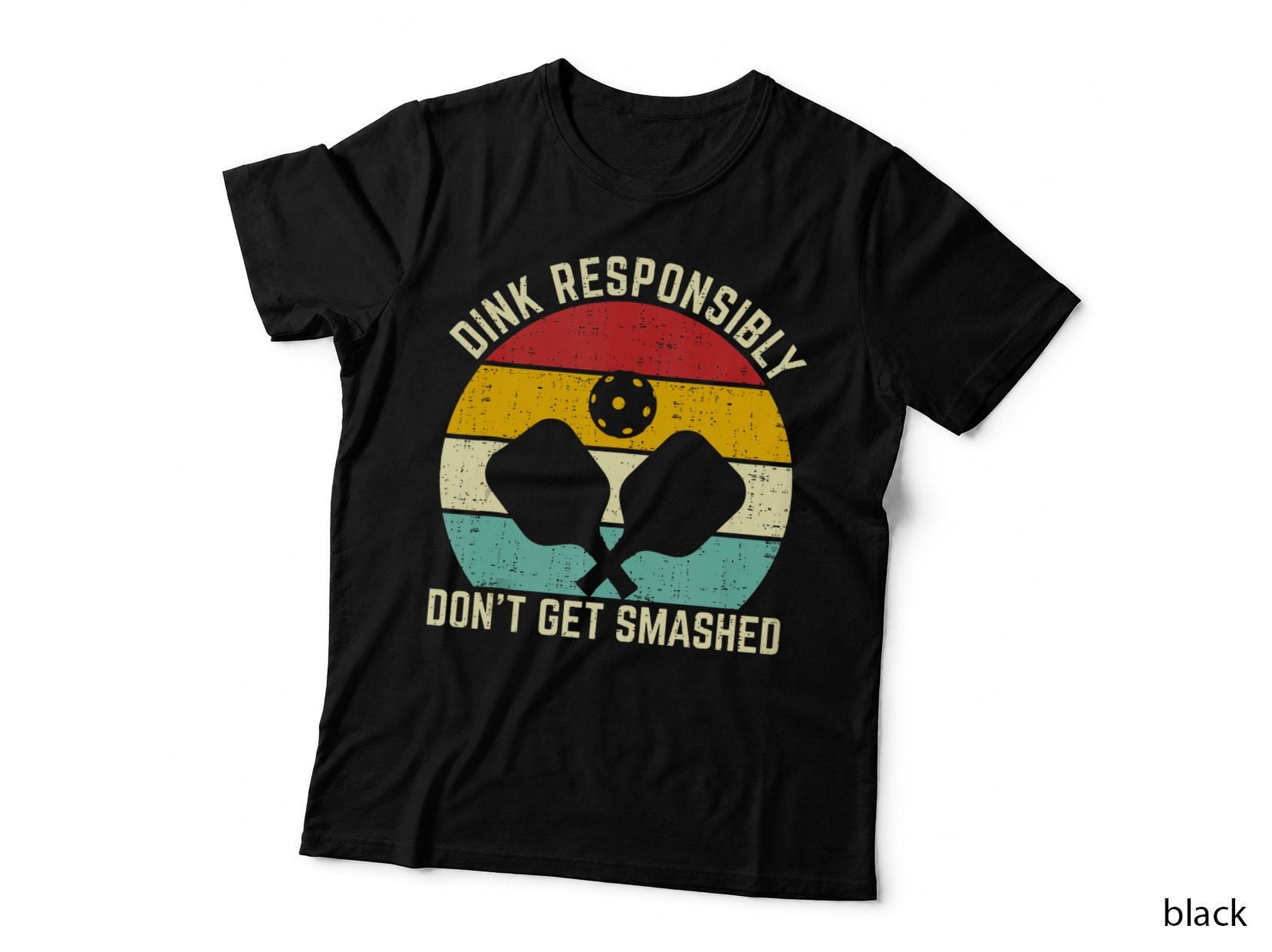 Funny Vintage Dink Responsibly Don't Get Smashed Pickleball T-Shirt