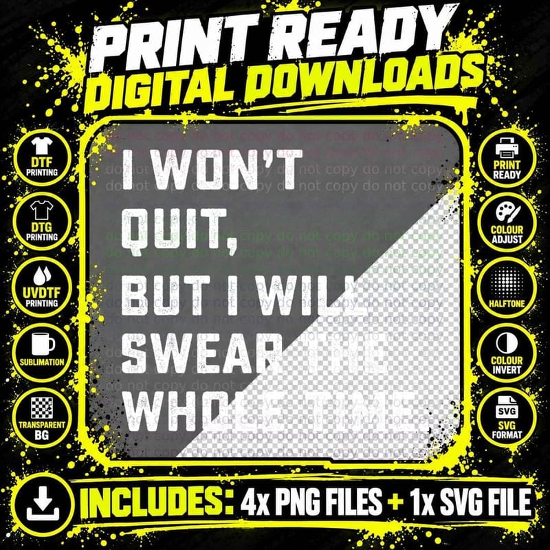 Funny Workout & Running Shirt - I Won't Quit T-Shirt Png SVG Digital Bundle