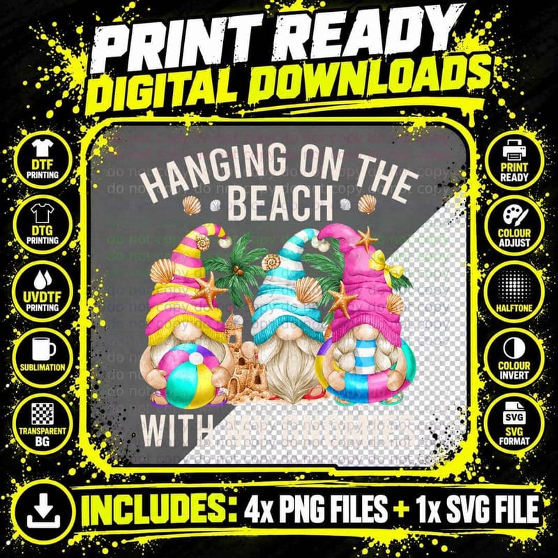 Hanging with My Gnomies for Beach - Funny Summer Gnome Png SVG Digital Bundle