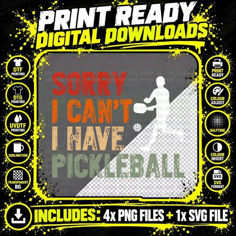 I Can't I Have Pickleball FUNNY Pickleball T-Shirt Png SVG Digital Bundle