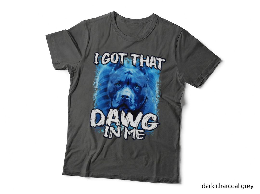 I Got That Dawg in Me Xray Pitbull Ironic Meme Viral Quote T-Shirt