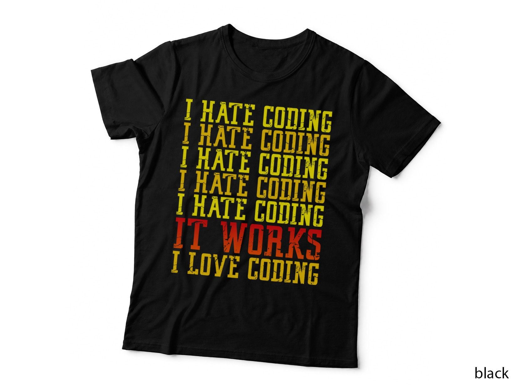 I Hate Coding Funny Coder IT Software Developer T-Shirt