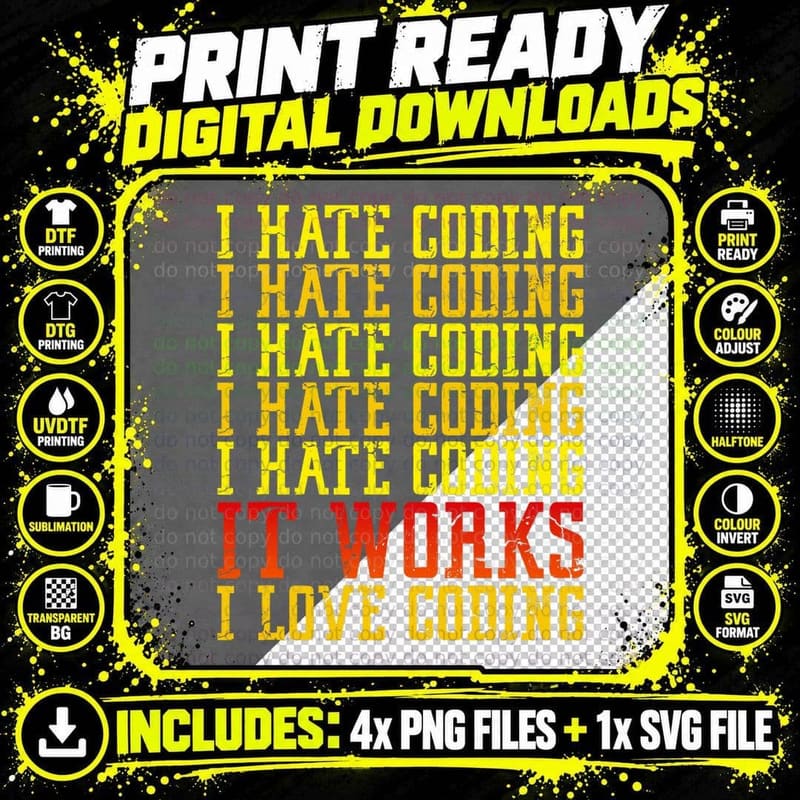 I Hate Coding Funny Coder IT Software Developer T-Shirt Png SVG Digital Bundle