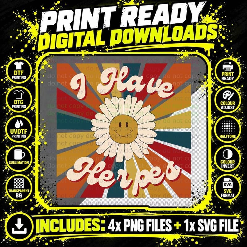 I Have Herpes Funny Retro Offensive Inappropriate Meme Png SVG Digital Bundle